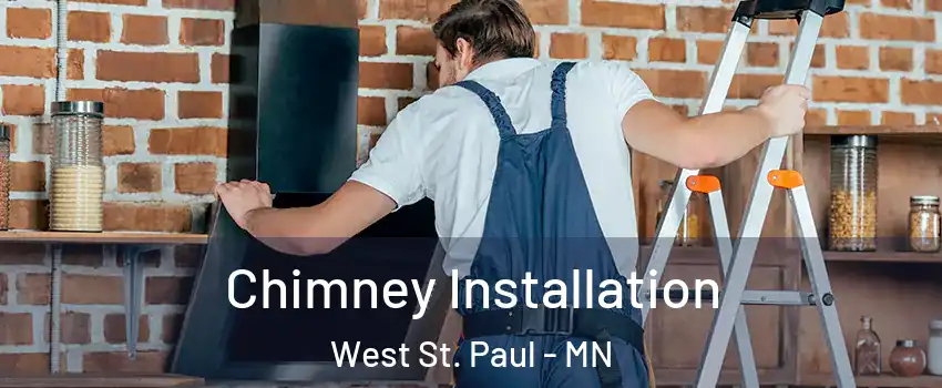  Chimney Installation West St. Paul - MN