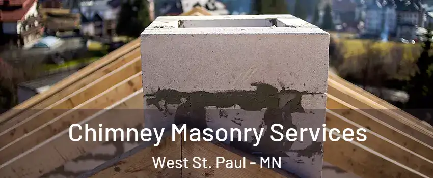  Chimney Masonry Services West St. Paul - MN