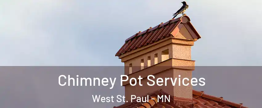  Chimney Pot Services West St. Paul - MN