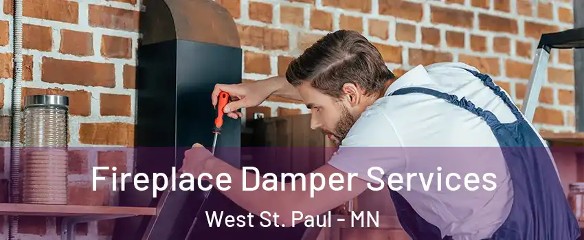  Fireplace Damper Services West St. Paul - MN