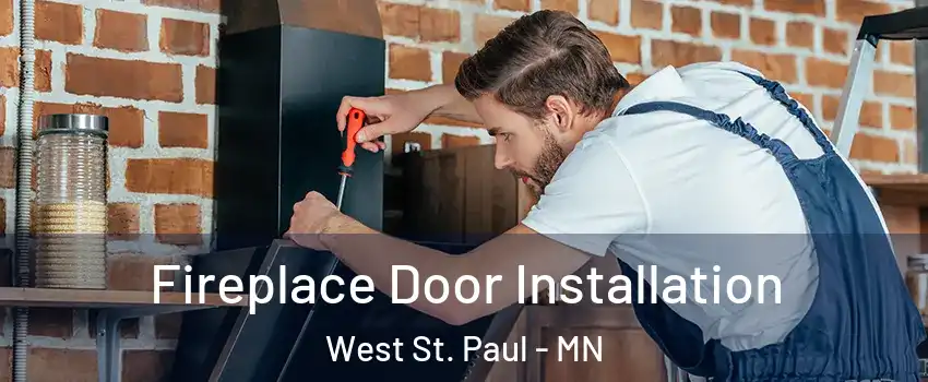  Fireplace Door Installation West St. Paul - MN