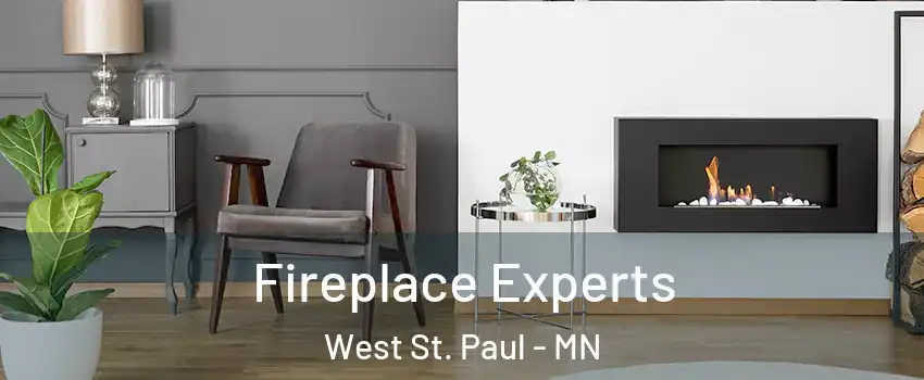  Fireplace Experts West St. Paul - MN
