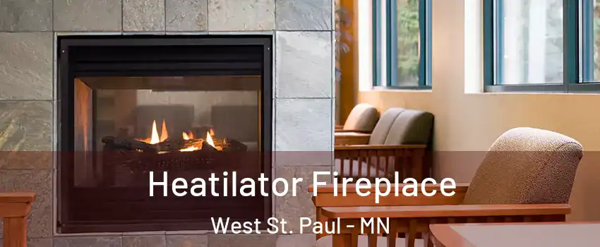  Heatilator Fireplace West St. Paul - MN