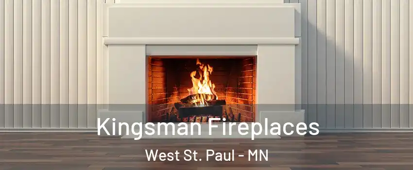  Kingsman Fireplaces West St. Paul - MN