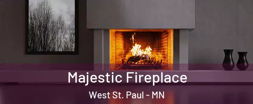  Majestic Fireplace West St. Paul - MN