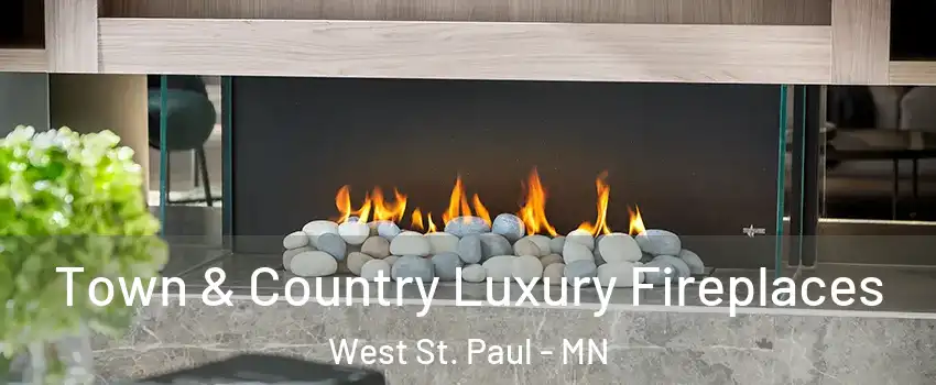  Town & Country Luxury Fireplaces West St. Paul - MN